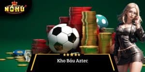 Kho Báu Aztec – Trải nghiệm Nổ Hũ đỉnh cao tại Nohuwin 2025